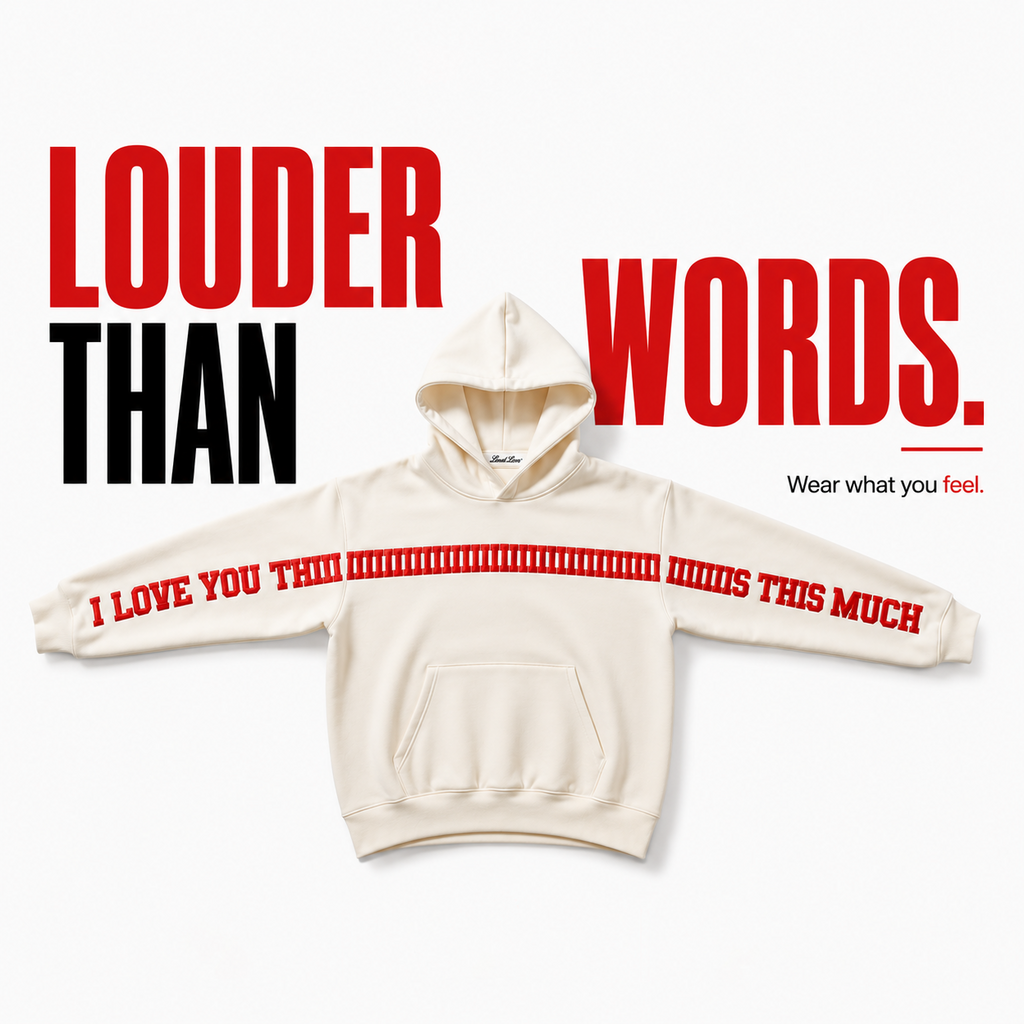 I Love You This Much Hoodie – Limited Edition Oversized Unisex Puff Print Off-White Fleece Hoodie