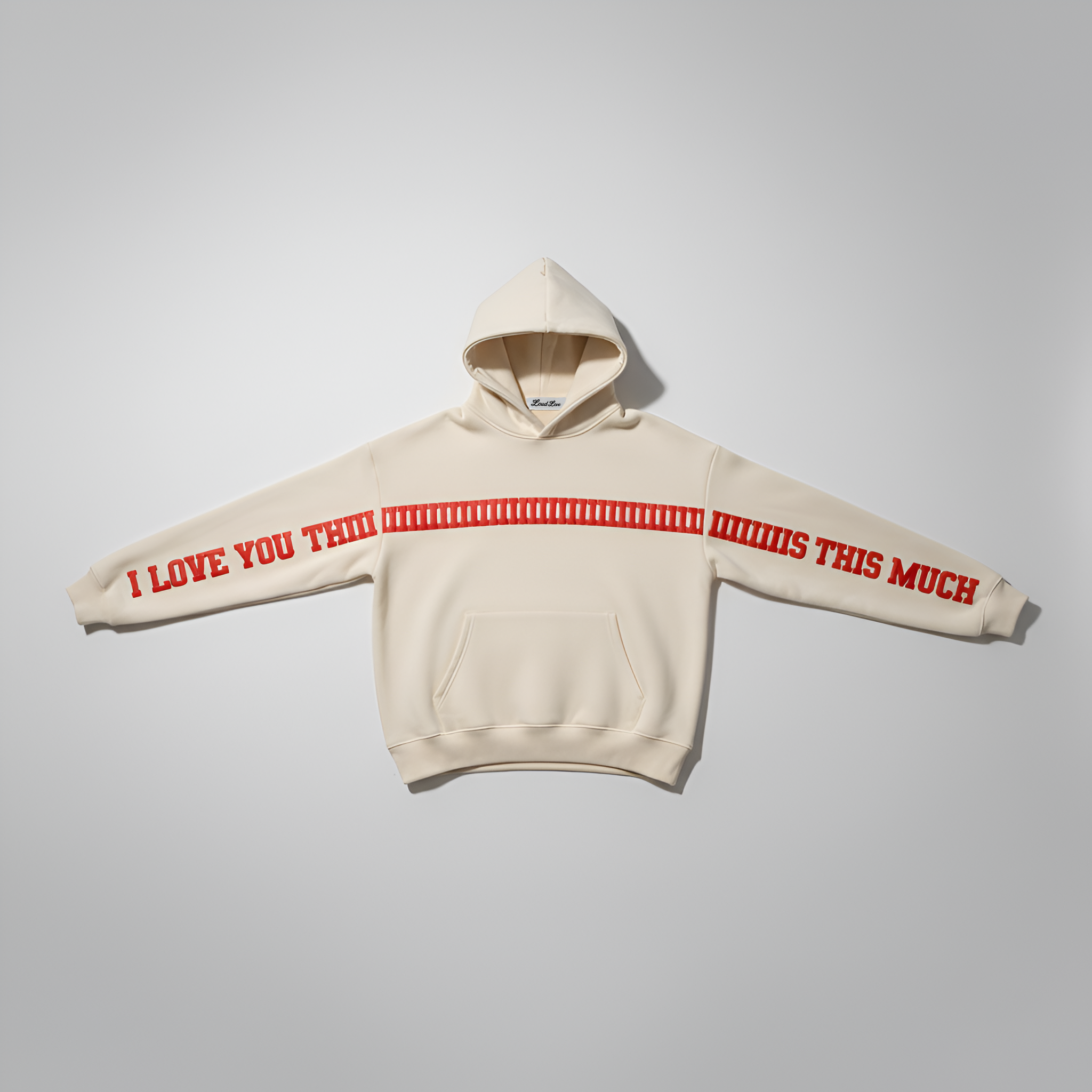 I Love You This Much Hoodie – Limited Edition Oversized Unisex Puff Print Off-White Fleece Hoodie