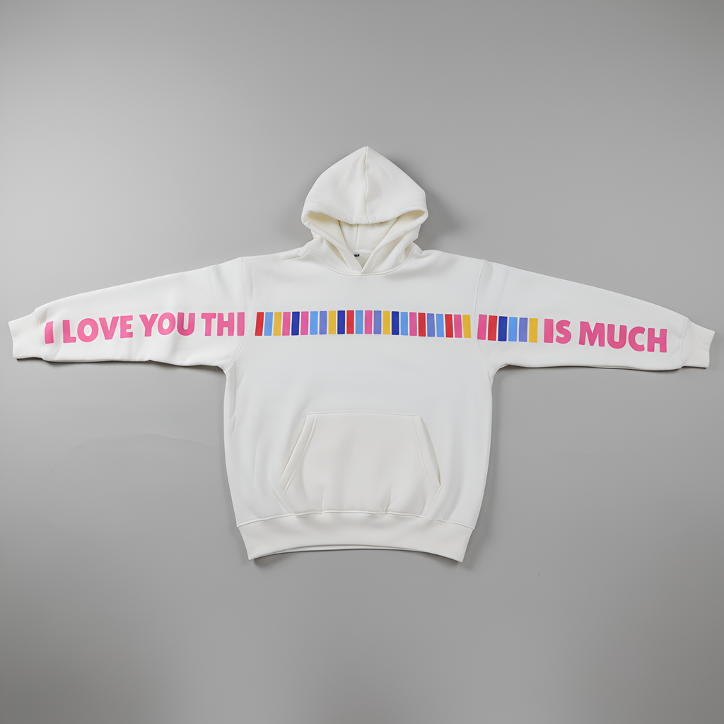 I Love You This Much Colorful Hoodie – Limited Edition Oversized Unisex Off-White Fleece Hoodie